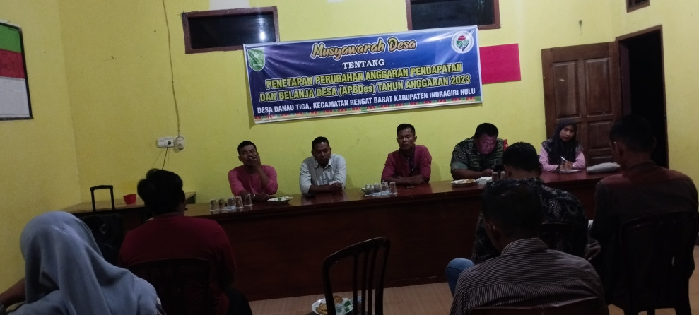 Musdes Desa Danau Tiga Tentang Perubahan APBDes 2023 Disahkan