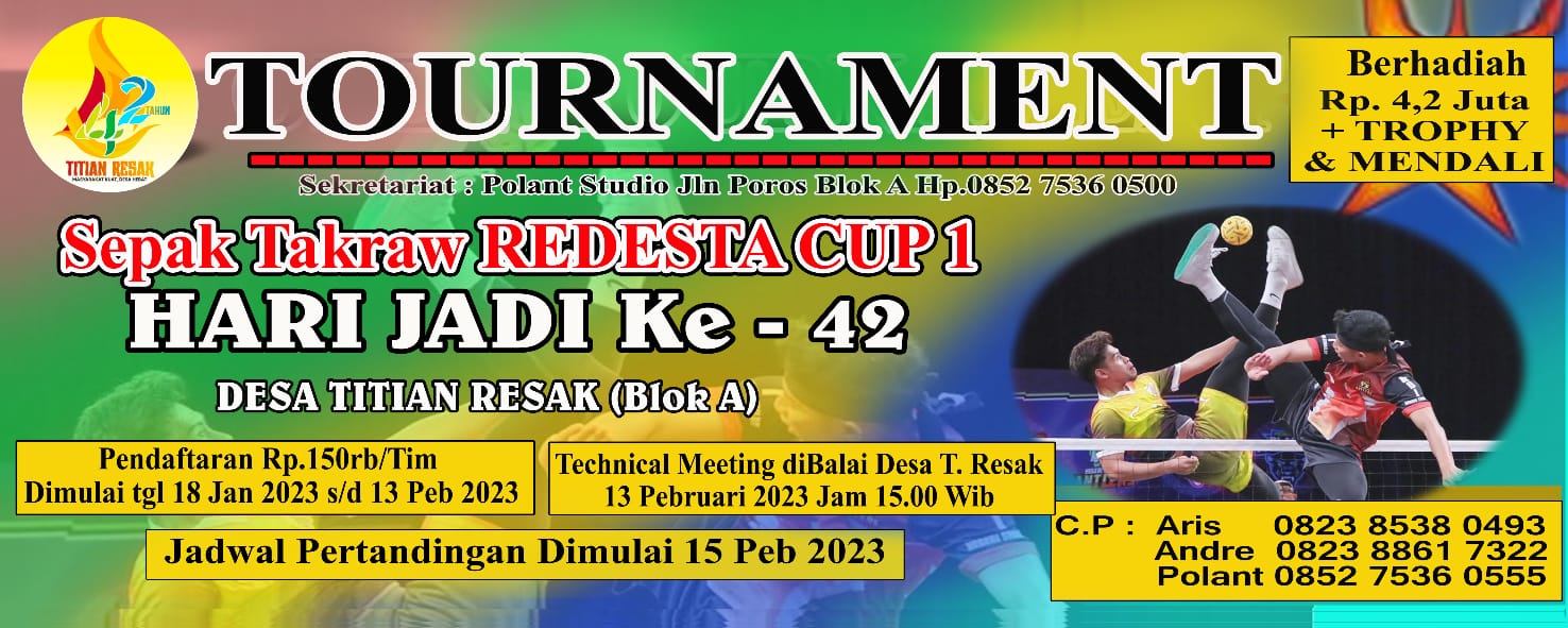 Daftarkan Tim Kesayangan Anda di Open Turnamen Sepak Takraw Titian Resak Cup